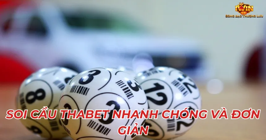 Soi cầu thabet nhanh chóng và đơn giản