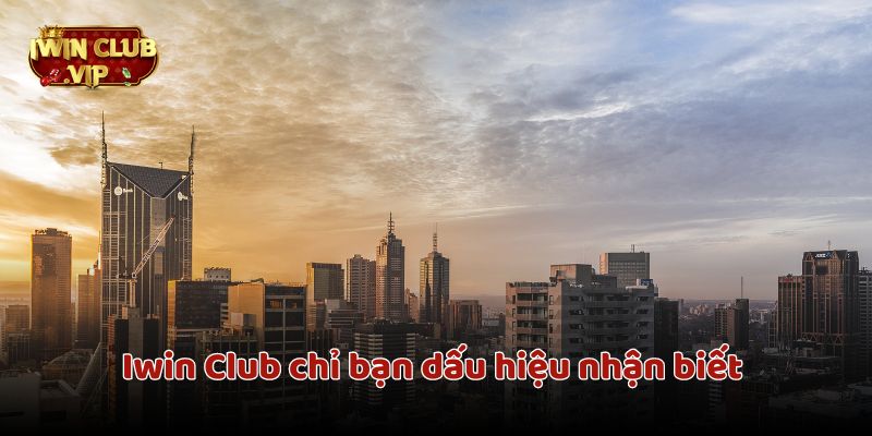 iWin Club chỉ bạn dấu hiệu nhận biết công ty ma thiếu minh bạch